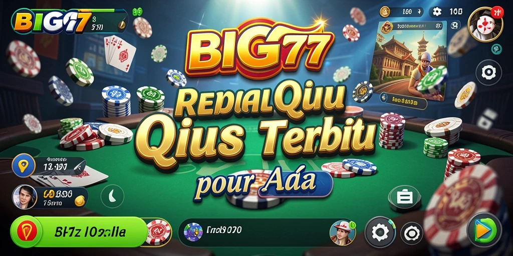 Screenshot menunjukkan gameplay seru dari QiuQiu di BIG77.
